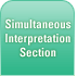 Simultaneous Interpretation Section