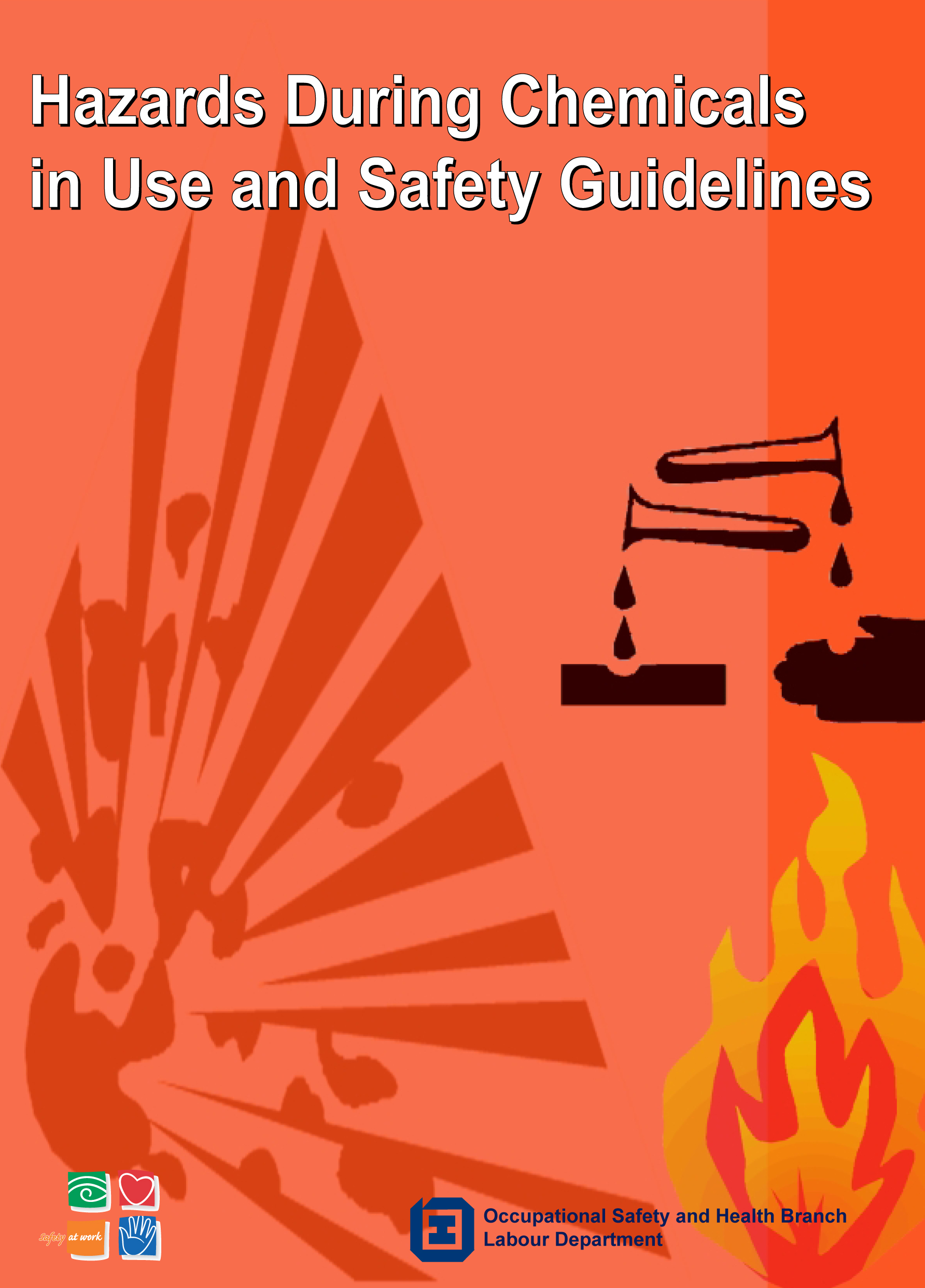 Hazards During Chemicals in Use and Safety Guidelines