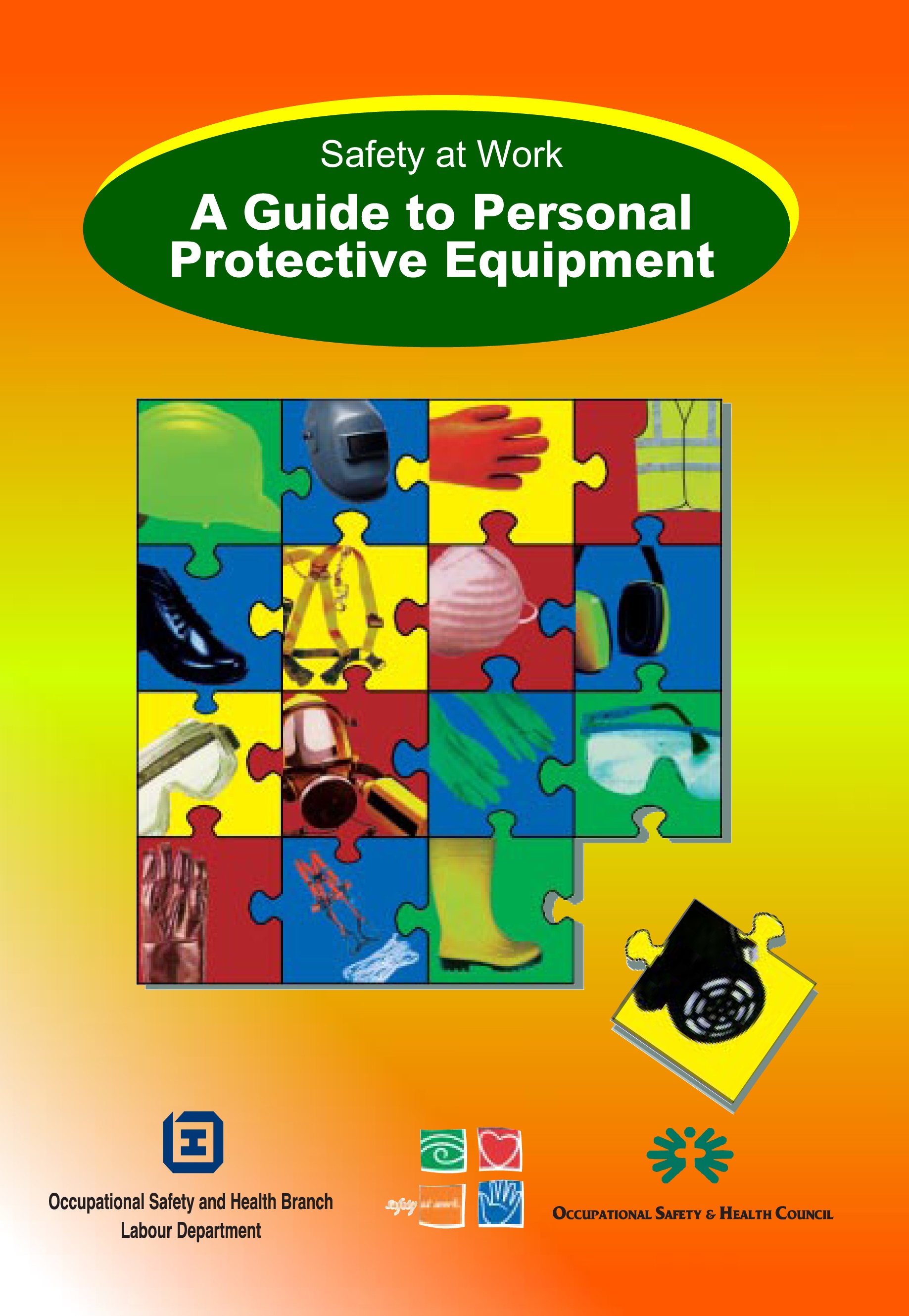 Safety at Work - A Guide to Personal Protective Equipment