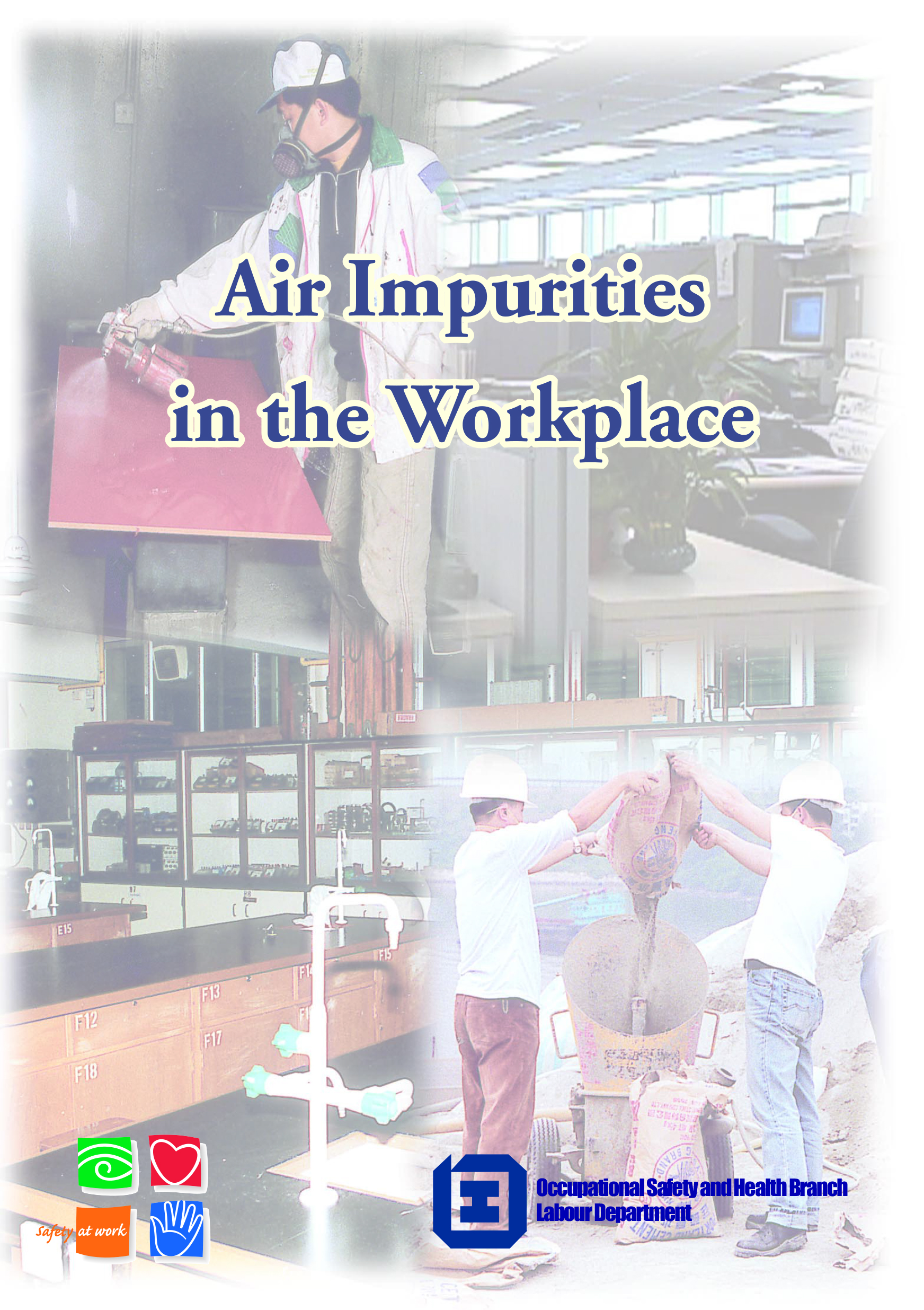 Air Impurities in the Workplace (published by the Labour Department)