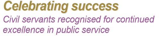 Celebrating success – Civil servants recognised for continued excellence in public service