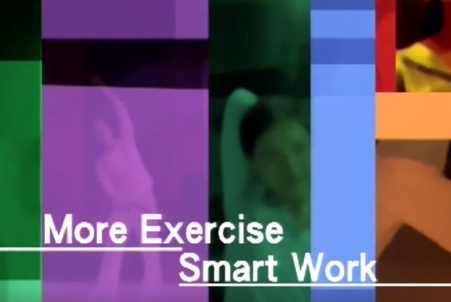 More Exercise Smart Work