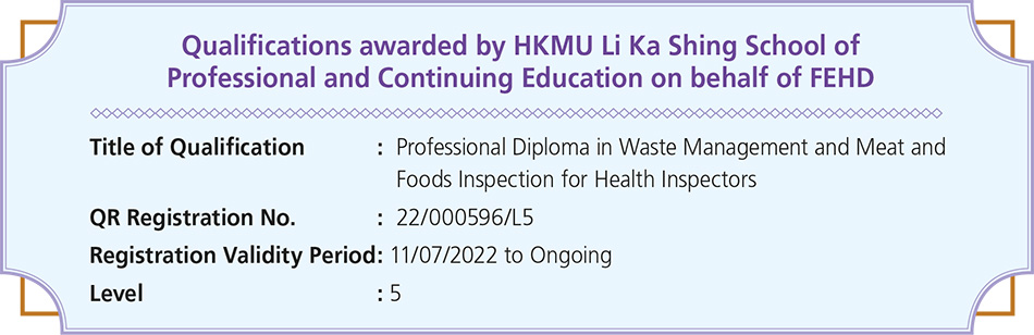 Qualifications awarded by HKMU Li Ka Shing School of Professional and Continuing Education on behalf of FEHD