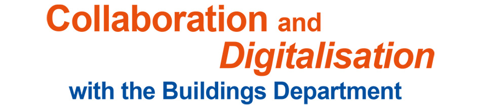 Collaboration and Digitalisation with the Buildings Department