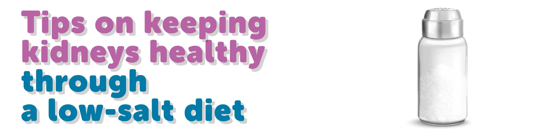 Tips on keeping kidneys healthy through a low-salt diet