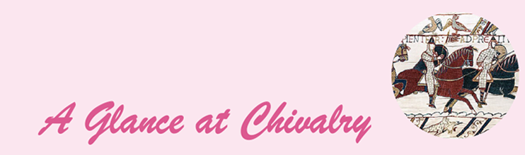 A Glance at Chivalry A Glance at Chivalry