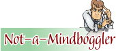 Not-a-Mindboggler Not-a-Mindboggler